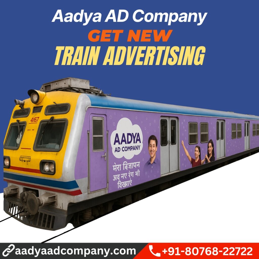Train Advertising by Aadya AD Company