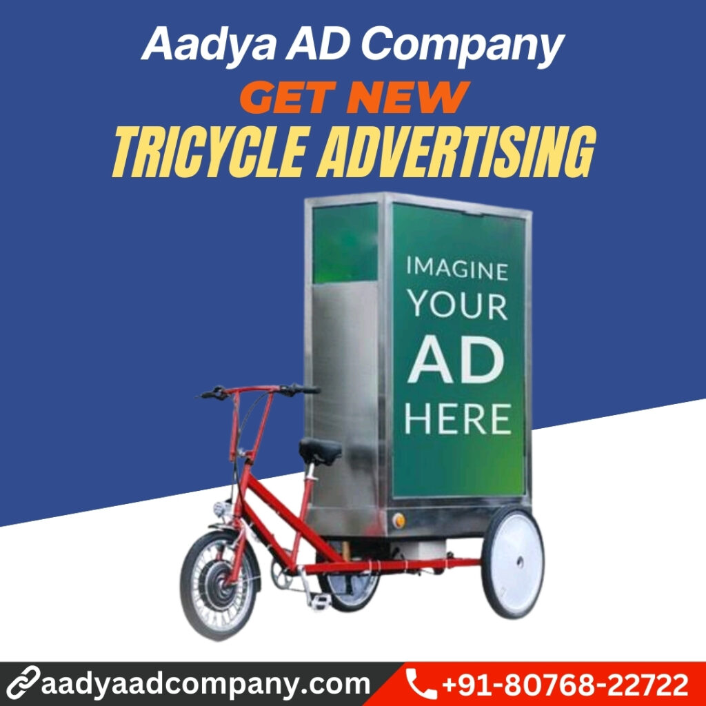 Tricycle Advertising by Aadya AD Company