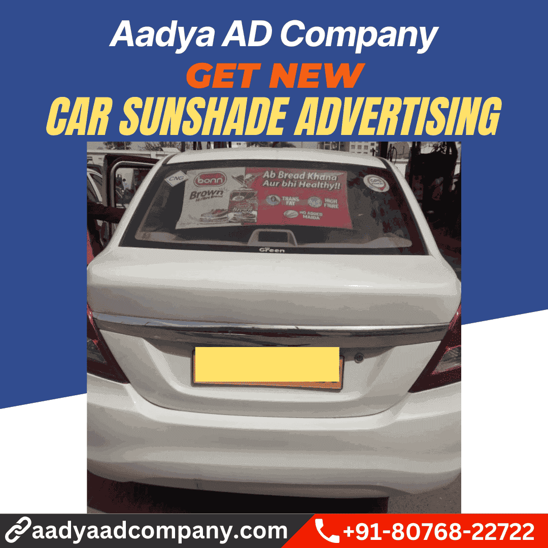 Car Sunshade Advertising by Aadya AD Company