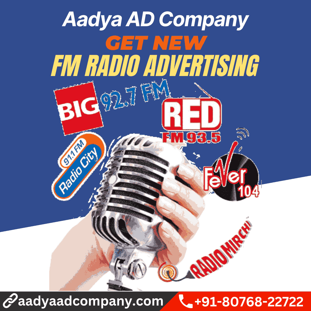 FM Radio Advertising by Aadya AD Company