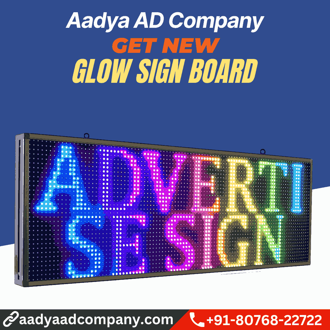 Glow Sign Board by Aadya AD Company