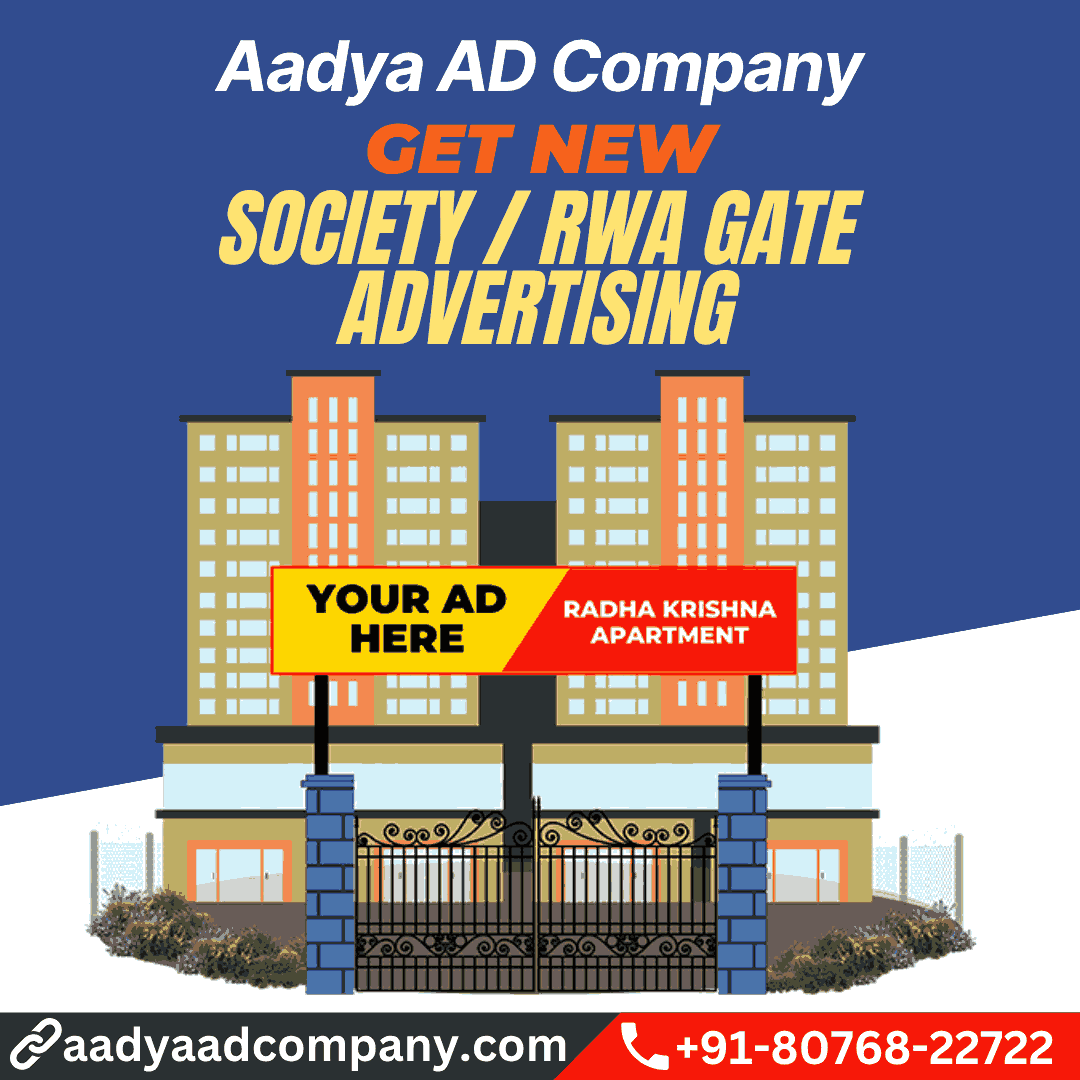 Society RWA Gate Advertising by Aadya AD Company