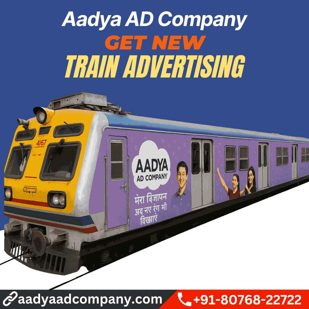 Train Advertising by Aadya AD Company